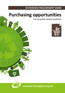 SUSTAINABLE PROCUREMENT SERIES  Purchasing opportunities For recycled content products  Purchasing opportunities