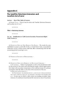 Appendix G The Satellite Television Extension and Localism Act of 2010 1 Section 1  ·  Short Title; Table of Contents. (a) Short Title.—This Act may be cited as the ‘‘Satellite Television Extension and Local