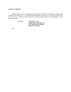 NOTICE TO BIDDERS  Sealed Proposals will be received by the Town Board of the Town of Cambria on behalf of the Cambria Sewer District No. 1 at 4160 Upper Mountain Road, Sanborn, NY 14132, up to 10:00 A.M. E.S.T. or E.D.S