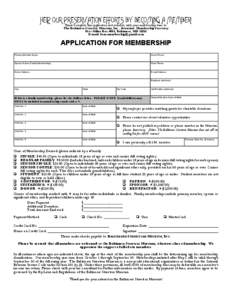 HELP OUR PRESERVATION EFFORTS BY BECOMING A MEMBER! Please complete this application and return it, with your membership dues to: The Baltimore Streetcar Museum, Inc., Attention: Membership Secretary Post Office Box 4881