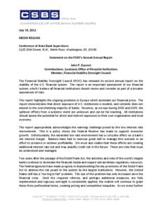 July 19, 2012 MEDIA RELEASE Conference of State Bank Supervisors 1129 20th Street, N.W., Ninth Floor, Washington, DC, 20036 Statement on the FSOC’s Second Annual Report John P. Ducrest