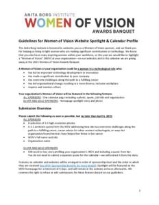Guidelines for Women of Vision Website Spotlight & Calendar Profile The Anita Borg Institute is honored to welcome you as a Women of Vision sponsor, and we thank you for helping us bring to light women who are making sig