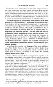 IN THE BRITISH COLONIES.  147 “ As both the consuls and the tribunes, in their public and private interests, were averse to each other, their mutual conflicts contributed, for the most part,