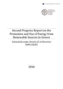 Ref. Ares[removed][removed]Second Progress Report on the Promotion and Use of Energy from Renewable Sources in Greece Submitted under Article 22 of Directive