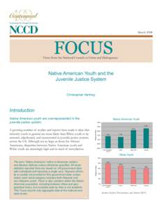 Human rights in the United States / Penology / Juvenile Justice and Delinquency Prevention Act / Juvenile court / Youth detention center / Crime in the United States / Prison / Native Americans in the United States / Youth incarceration in the United States / Law enforcement / Crime / Criminology