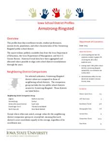 Iowa School District Profiles  Armstrong-Ringsted Overview This profile describes enrollment trends, student performance, income levels, population, and other characteristics of the ArmstrongRingsted public school distri