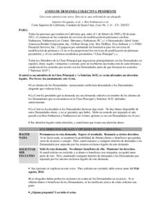 AVISO DE DEMANDA COLECTIVA PENDIENTE Una corte autorizó este aviso. Esto no es una solicitud de un abogado. Antonio Ocegueda, et al. v. Ken Nathanson et al. Corte Superior de California, Condado de Santa Clara, Caso No.