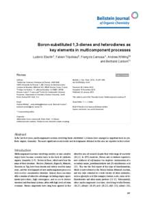 Boron-substituted 1,3-dienes and heterodienes as key elements in multicomponent processes Ludovic Eberlin1, Fabien Tripoteau2, François Carreaux1, Andrew Whiting*3