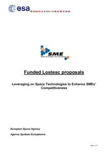 Funded Lostesc proposals Leveraging on Space Technologies to Enhance SMEs’ Competitiveness European Space Agency Agence Spatiale Européenne