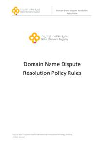 Domain Name Dispute Resolution Policy Rules Domain Name Dispute Resolution Policy Rules