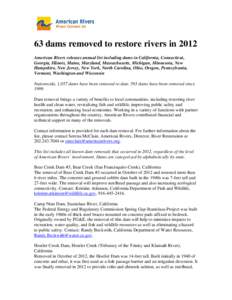 Dam removal / Demolition / Ecological restoration / Environmental issues with energy / Dam / Fish ladder / McNary Dam / Savage Rapids Dam / Geography of the United States / Dams / Water