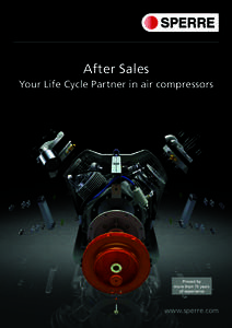 After Sales Your Life Cycle Partner in air compressors Proved by more than 75 years of experience