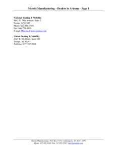 Merritt Manufacturing – Dealers in Arizona – Page 1  National Seating & Mobility 8642 N. 78th Avenue, Suite 2 Peoria, AZ[removed]Phone: [removed]