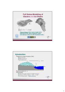 Oilfield terminology / Petroleum engineering / Viscosity / Ice sheets / Glacier / Fluid mechanics / Elmer / Greenland ice sheet / Water ice / Glaciology / Physical geography