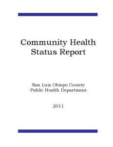 Community Health Status Report San Luis Obispo County Public Health Department 2011