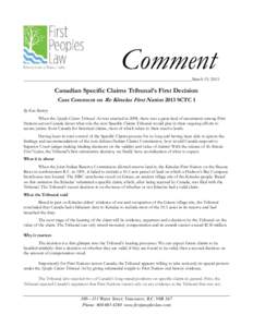 Comment  __________________________________________________________________________March 19, 2013 Canadian Specific Claims Tribunal’s First Decision Case Comment on Re Kitselas First Nation 2013 SCTC 1