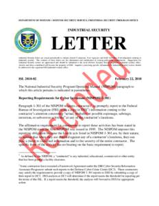 DEPARTMENT OF DEFENSE • DEFENSE SECURITY SERVICE, INDUSTRIAL SECURITY PROGRAM OFFICE  INDUSTRIAL SECURITY LETTER Industrial Security letters are issued periodically to inform cleared Contractors, User Agencies and DoD 