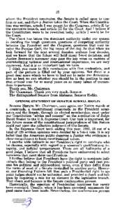 37  where the President nominates, the Senate is called upon to confirm or not, and then a Justice takes the Court. When the Constitution was written, article I was meant for the Congress, article II for the executive br