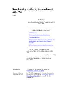 Broadcasting Authority (Amendment) Act, No: BROADCASTING AUTHORITY (AMENDMENT) ACT, 1979