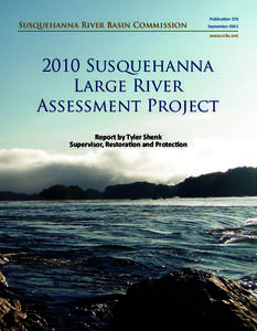 Water pollution / Environmental science / New York law / Susquehanna River / Susquehanna River Basin Commission / Water law in the United States / Water quality / Juniata River / Chemung River / Geography of Pennsylvania / Geography of the United States / Pennsylvania