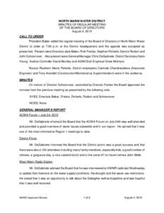 NORTH MARIN WATER DISTRICT MINUTES OF REGULAR MEETING OF THE BOARD OF DIRECTORS August 4, 2015 CALL TO ORDER President Baker called the regular meeting of the Board of Directors of North Marin Water