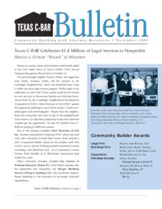 Community Building with Attorney Resources • November[removed]Texas C-BAR Celebrates $1.4 Million of Legal Services to Nonprofits Honors a Certain “Brand” of Volunteer Strains of conjunto music and miniature cattle b