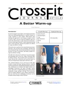 CrossFit Journal Article Reprint. First Published in CrossFit Journal Issue 08 - April[removed]A Better Warm-up Greg Glassman  Introduction
