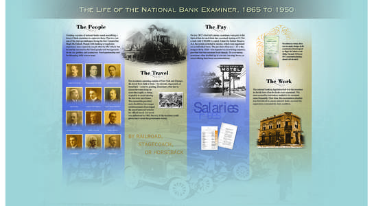 The Life of the National Bank Examiner, 1865 to 1950 The People The Pay  Creating a system of national banks meant assembling a