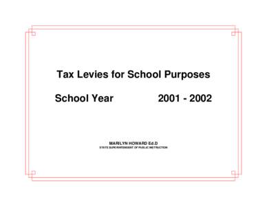 Tax Levies for School Purposes School Year[removed]MARILYN HOWARD Ed.D