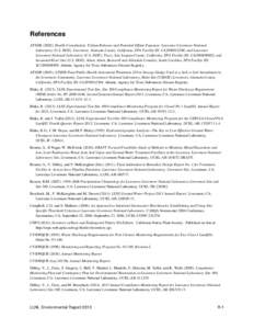 References ATSDR[removed]Health Consultation, Tritium Releases and Potential Offsite Exposure, Lawrence Livermore National Laboratory (U.S. DOE), Livermore, Alameda County, California, EPA Facility ID: CA2890012584; and 