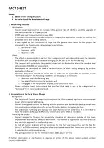 FACT SHEET Issues: 1. Effect of new rating structure 2. Introduction of the Rural Waste Charge 1. New Rating Structure Introduction