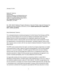 January 27, 2014  Marilyn B. Tavenner Administrator Centers for Medicare and Medicaid Services Department of Health and Human Services