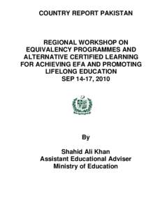 Education in Pakistan / Education / Linguistics / Socioeconomics / Post literacy / Literacy in India / United Nations Literacy Decade / Literacy / Reading / Knowledge