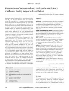 OR I G I N A L A R T I C L E S  Comparison of automated and static pulse respiratory mechanics during supported ventilation Alpesh R Patel, Susan Taylor and Andrew D Bersten Respiratory system compliance (Cint) and inspi