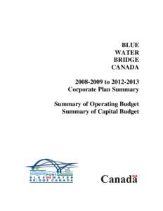 BLUE WATER BRIDGE CANADA[removed]to[removed]Corporate Plan Summary
