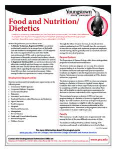 Dietetics / Health sciences / Food science / American Dietetic Association / Dietitian / Medical nutrition therapy / Nutritionist / Joy Bauer / Health / Nutrition / Medicine