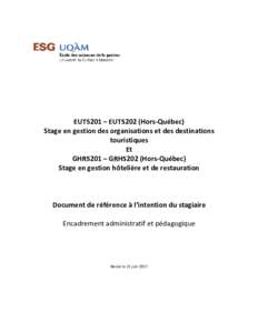 EUT5201 – EUT5202 (Hors-Québec) Stage en gestion des organisations et des destinations touristiques Et GHR5201 – GRH5202 (Hors-Québec) Stage en gestion hôtelière et de restauration