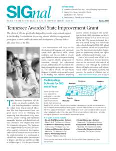 SIGnal  IN THIS ISSUE 2 Questions Parents Can Ask…About Reading Improvement 3 Highlight on Early Intervention Efforts Spotlight on SIG Partners