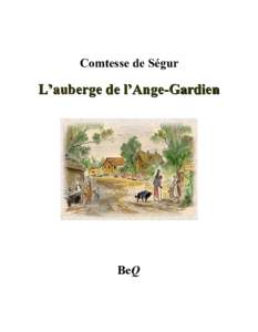 Comtesse de Ségur  L’auberge de l’Ange-Gardien BeQ