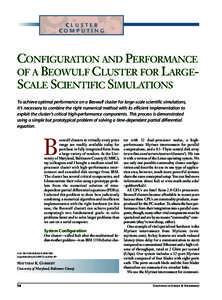 CLUSTER COMPUTING CONFIGURATION AND PERFORMANCE OF A BEOWULF CLUSTER FOR LARGESCALE SCIENTIFIC SIMULATIONS To achieve optimal performance on a Beowulf cluster for large-scale scientific simulations,