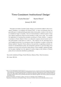 Time-Consistent Institutional Design∗ Charles Brendon† Martin Ellison‡  January 20, 2015