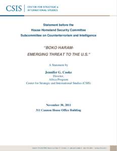 Statement before the House Homeland Security Committee Subcommittee on Counterterrorism and Intelligence “BOKO HARAMEMERGING THREAT TO THE U.S.” A Statement by