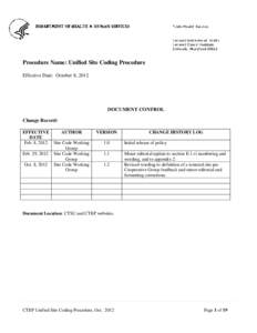 Procedure Name: Unified Site Coding Procedure Effective Date: October 8, 2012 DOCUMENT CONTROL Change Record: EFFECTIVE