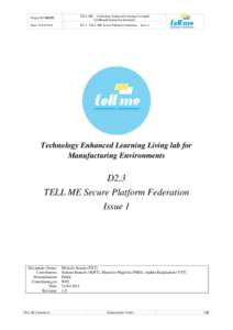 Project ID[removed]TELL ME – Technology Enhanced Learning Livinglab for Manufacturing Environments  Date: [removed]