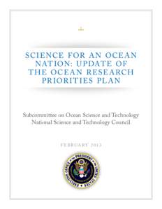 Oceanography / Biological oceanography / Carbon / Fisheries / Ocean acidification / National Science and Technology Council / Office of Science and Technology Policy / National Oceanographic Partnership Program / Joint Ocean Commission Initiative