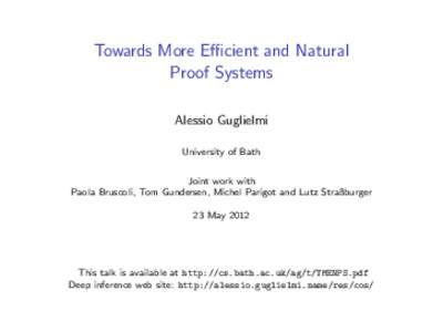 Towards More Efficient and Natural  Proof Systems