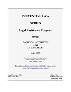 PREVENTIVE LAW SERIES Legal Assistance Program TOPIC: POLITICAL ACTIVITIES AND