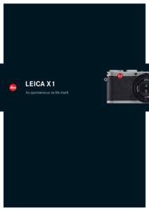 Leica Camera / Optics / Technology / Leica X1 / Digital single-lens reflex camera / Single-lens reflex camera / Four Thirds system / Lens speed / Camera lens / Photography / Rangefinder cameras / Leica cameras