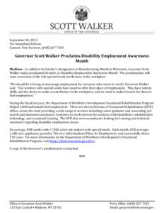 September 30, 2013 For Immediate Release Contact: Tom Evenson, ([removed]Governor Scott Walker Proclaims Disability Employment Awareness Month