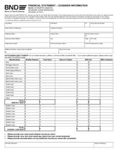 FINANCIAL STATEMENT – COSIGNER INFORMATION BANK OF NORTH DAKOTA STUDENT LOAN SERVICES SFN[removed]1